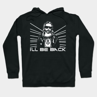 i'll be back Hoodie